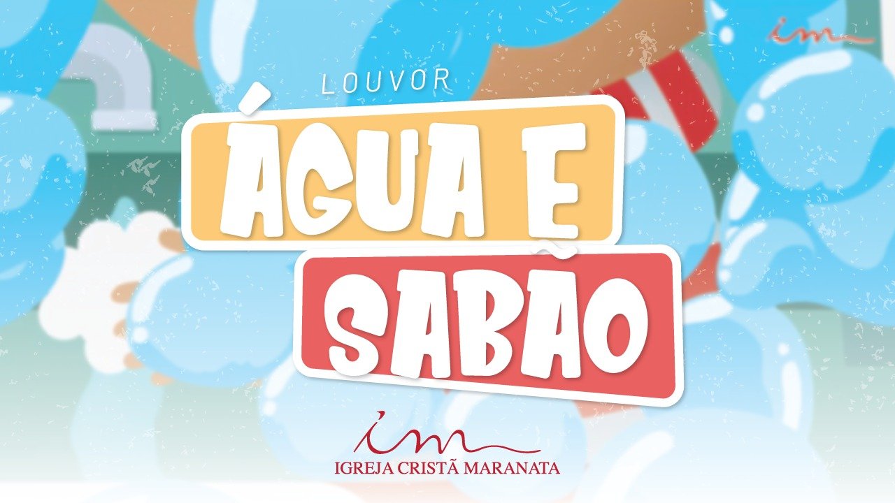 CIAs Maranata - Água e Sabão