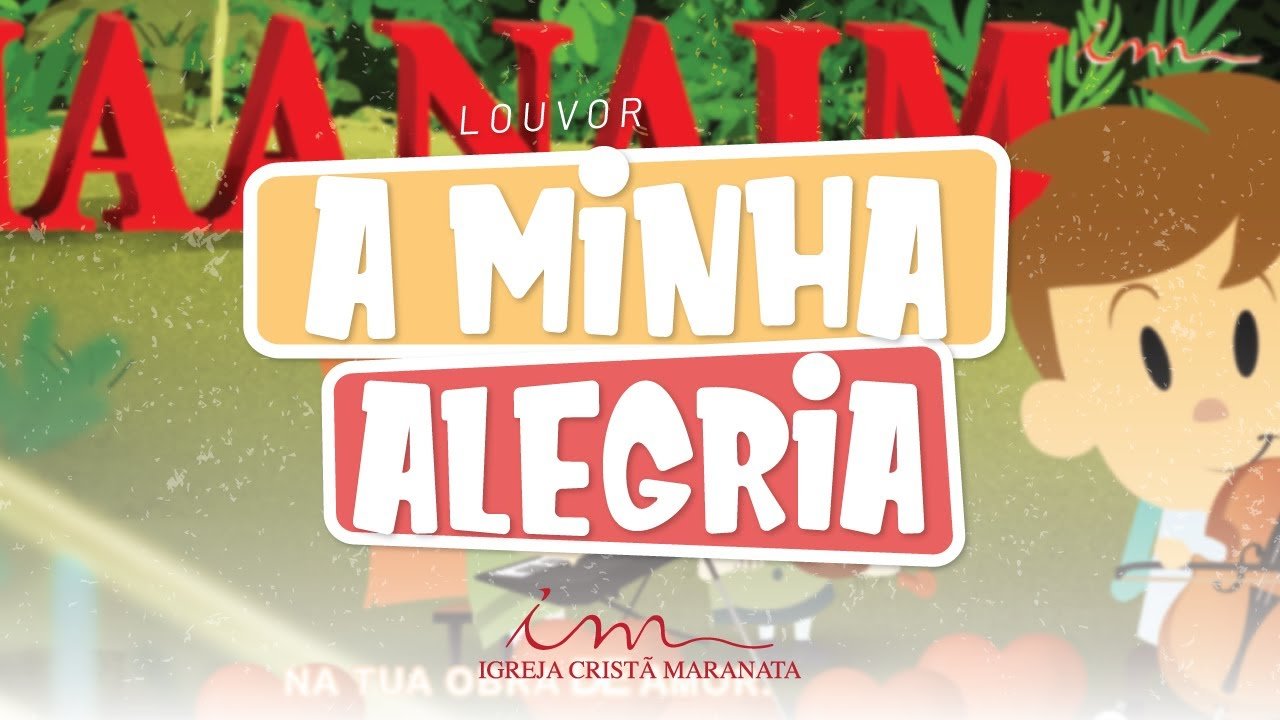 CIAs Maranata - A Minha Alegria