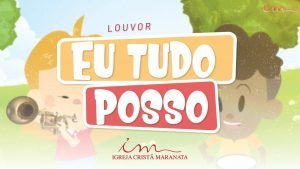 CIAs Maranata - Eu Tudo Posso