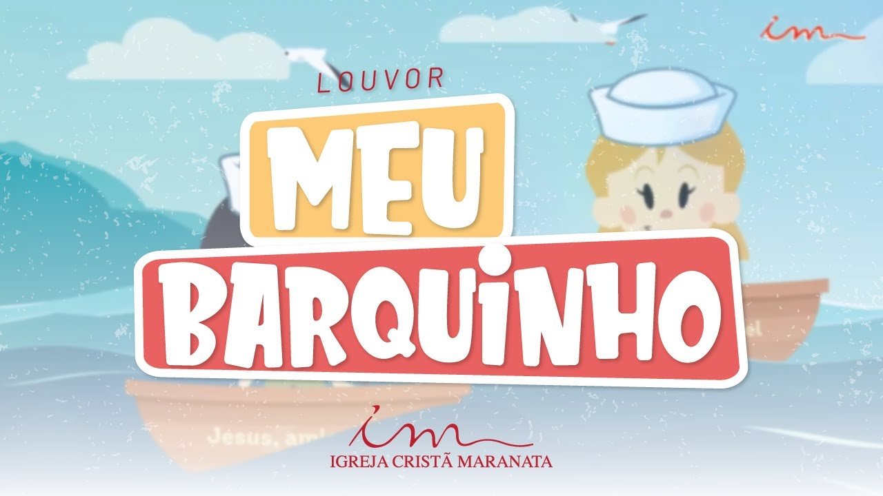 CIAs Maranata - Meu Barquinho