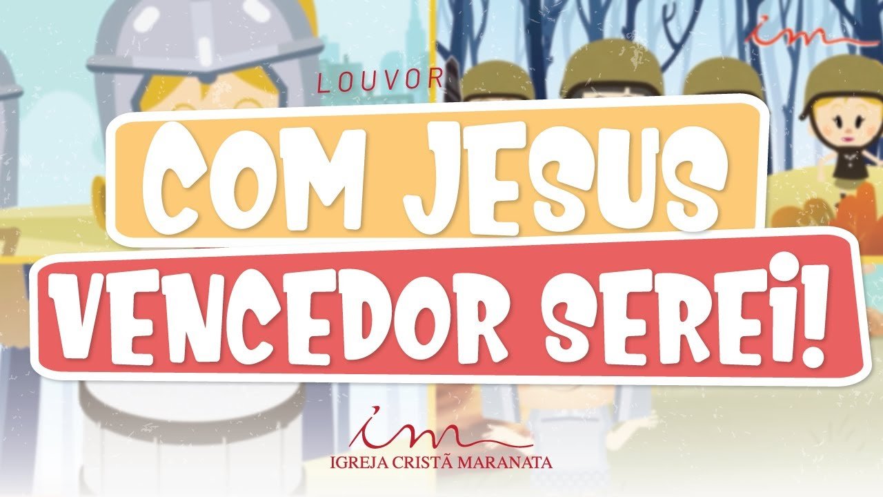 CIAs Maranata - Com Jesus Vencedor Serei