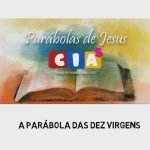 CIAs Maranata - A Parábola das Dez Virgens