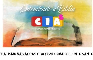 CIAs Maranata - Batismo nas águas e batismo com Espírito Santo